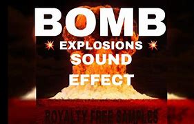 Image result for Bomb Exploding Sound