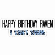 Image result for Happy Birthday Raven Vine