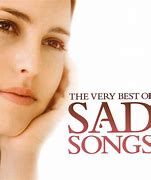 Image result for Sad Song