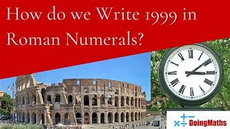 Image result for 1999 Roman Numerals