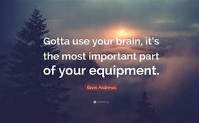 Image result for Use Your Brain Quotes