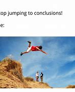 Image result for Jump through Computer Mad Meme