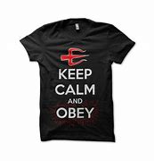 Image result for Keep Calm and Obey Statan