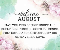 Image result for Welcome August Blessings Images