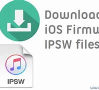 Image result for IPSW Firmware