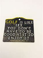 Image result for Funny Golf Signs