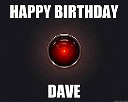Image result for HAL 9000 Funny