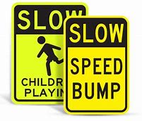 Image result for Slow Down Signs Free