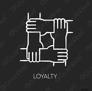 Image result for Loyalty to Each Other