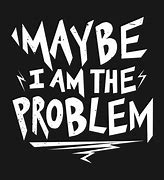 Image result for I'm the Problem Child Meme