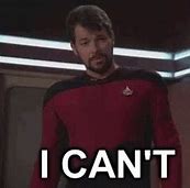 Image result for Lieutenant Riker Meme