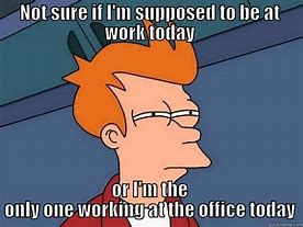 Image result for Thursday Funny Work Friday Meme