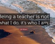 Image result for Becoming a Teacher Quotes