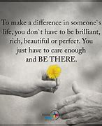 Image result for Inspirational Life Quotes About Making a Difference
