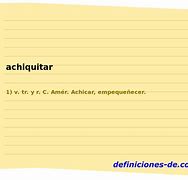 Image result for achiquitar