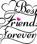 Image result for Best Friends Forever Pictures