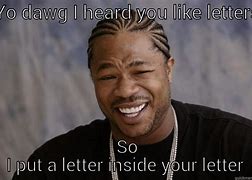 Image result for Funny Letter Meme