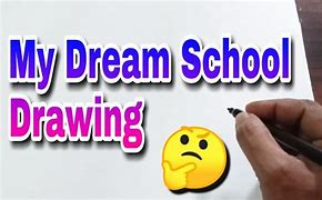 Image result for Heading My Dream School