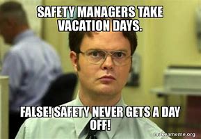 Image result for Safety Manager Meme