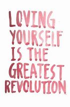 Image result for Quotes About Physical Self-Love