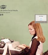 Image result for Life Before Social Media