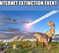 Image result for Extinction Meme