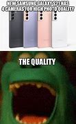 Image result for Samsung Dank Meme