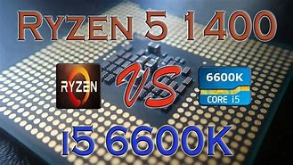 Image result for Ryzen I5 6600K