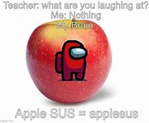 Image result for Sus Apple Meme