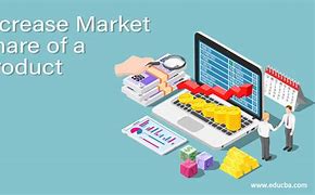 Image result for Increase Market Share Meaning