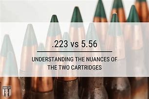 Image result for 223 vs 5.56 Ammo