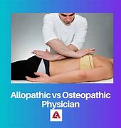 Image result for Osteopathic and Allopathic