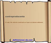 Image result for contraproducente