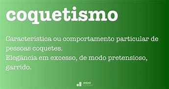 Image result for coquetismo