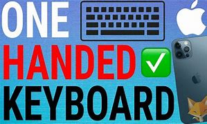 Image result for One-Handed Keyboard iPhone