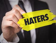 Image result for Ignore Haters Meme