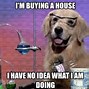 Image result for House-Buying Anxiety Meme