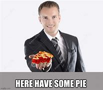 Image result for Meme Gimme Pie