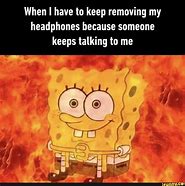 Image result for Removing Headphones Meme