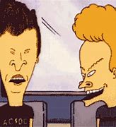 Image result for Beavis Are You Threatening Me Meme