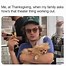 Image result for Funny After Thanksgiving Memes