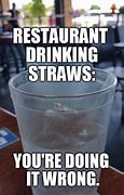 Image result for Drinking Straw Meme