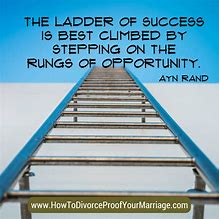 Image result for Climbing the Ladder of Success Meme