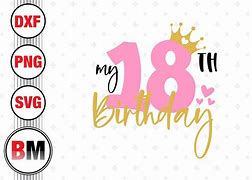 Image result for My 18th Birthday SVG