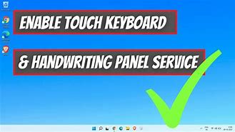 Image result for Touch Keyboard and Handwriting Panel