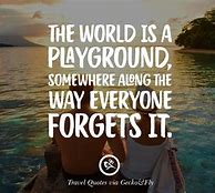 Image result for Traveling the World Quotes