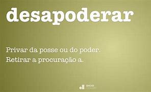 Image result for desapoderar