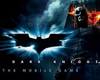 Image result for The Dark Knight Mobile
