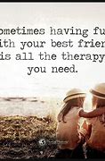 Image result for Happy Best Friend Quotes