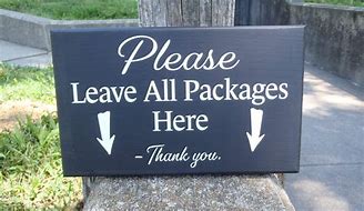 Image result for Leave Packages at Door